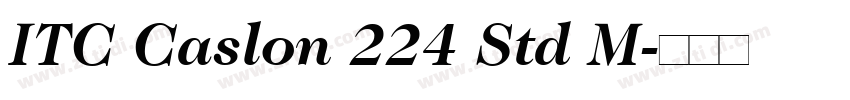 ITC Caslon 224 Std M字体转换